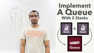 Implement A Queue Using Stacks - The Queue ADT Implement Queue Using Stacks on LeetCode