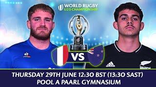 LIVE France v New Zealand  World Rugby U20 Championship