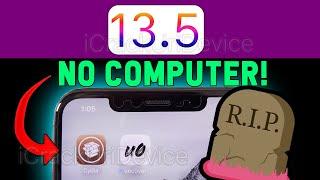 Jailbreak iOS 13.5 - The END of NO COMPUTER iOS 13 Jailbreaks