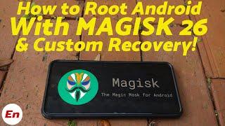 How to Root Android Using MAGISK v26.0 & Custom Recovery  LATEST 2023 Tutorial  With Bootloop Fix