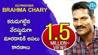 Ex-Prisoner Brahma Chary Exclusive Interview  Crime Confessions With Muralidhar #19