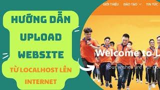 Hướng dẫn Upload source code website  LOCALHOST lên hosting  up code web lên host free 2024