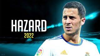 Eden Hazard 2022  Dribbling Skills and Goals  HD