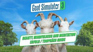 GOAT Simulator 3 Beauty Mindfulness and Meditation Erfolg  Trophäe Guide