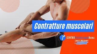 Contratture muscolari sintomi cause ed esercizi utili da fare.