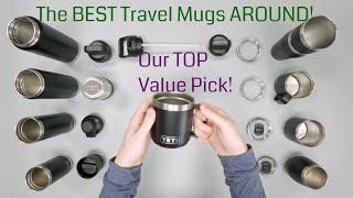 The BEST Travel Mugs AROUND And Our TOP Value Pick