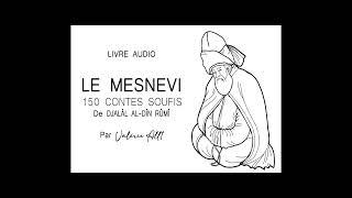⁙ THE MESNEVI 150 SUFI TALES by Djalâl Al-Dîn Rûmî ⁙ AUDIO BOOK by Valérie All1 in French