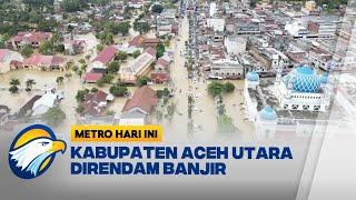 Banjir Kepung Kabupaten Aceh Utara