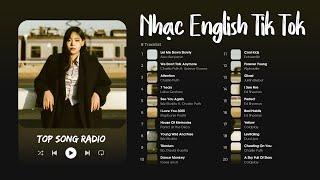 Nhạc English TikTok Hits 2024 - Tổng Hợp 24 Bài Hát Tiếng Anh Acoustic Cực Chill Gây Nghiện Hiện Nay