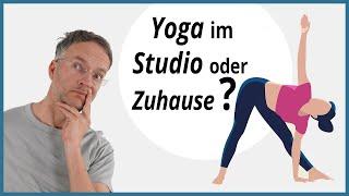 Yoga ZUHAUSE oder im STUDIO? Die überraschende WAHRHEIT...