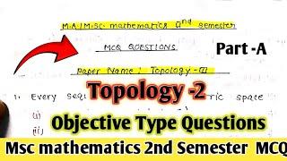 Topology Objective Type questions 2nd semester MSc mathematics Part-A 