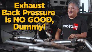 Exhaust Back Pressure Myth DEBUNKED