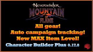 Neverwinter Character Builder Plus 0.17.8 M29 stuff & Max item level