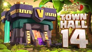 TOWN HALL 14 Is Here Clash Of Clans Official