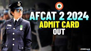 AFCAT 2 2024 Admit Card Out  IAF  SSB Interview