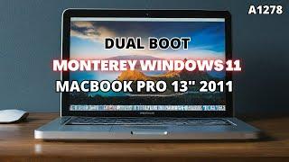 MacBook Pro 13-inch 2011 Running Monterey and Windows 11 - How Well Does It Perform?