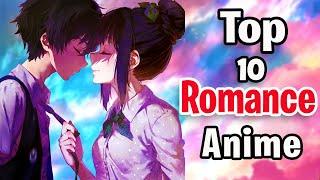 Top 10 Best Romance Anime HINDI