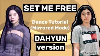 TWICE Set Me Free- Dance Tutorial DAHYUN version