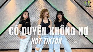 CÓ DUYÊN KHÔNG NỢ - Tuki remix  Choreo Hương Hoàng  Upcrew  Link hướng dẫn dưới mô tả