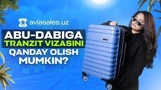 Abu-Dabiga tranzit vizasini qanday olish mumkin?