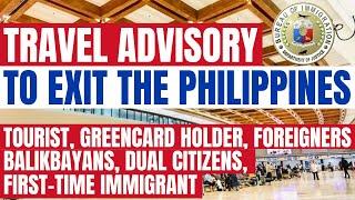 TRAVEL UPDATE HOW TO EXIT THE PHILIPPINES? UPDATED EXIT RULES FOR FOREIGNERS AND FILIPINOS