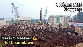 proyek tol cisumdawu terkini 2022 seksi 5 the latest cisumdawu toll project 2022