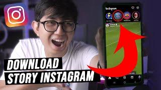 Cara Download Story IG Tanpa Aplikasi Tergampang