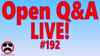 Live Q&A #192 – Open Q&A