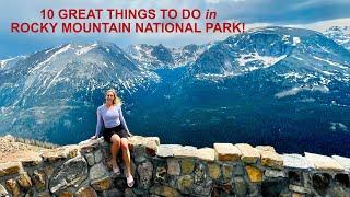 10 Things to Do in Rocky Mountain National Park