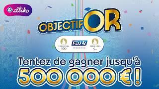 Nouveau jeu Illiko®️ Objectif Or  Gagnez 500 000 € dès aujourdhui 