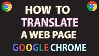 How To Translate Web Pages On Google Chrome 2021