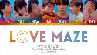 BTS 방탄소년단 - LOVE MAZE Color Coded Lyrics EngRomHan