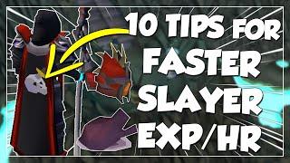 Top 10 Tips For FASTER Slayer ExpHour OSRS 2022