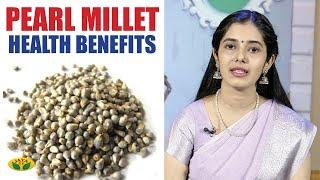 Health Benefits of Pearl Millet  கம்பு மருத்துவ பயன்கள்  Nutrition Diary  Adupangarai  Jaya TV