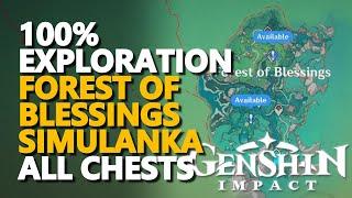 Forest of Blessings Simulanka 100% Exploration All Chests Genshin Impact