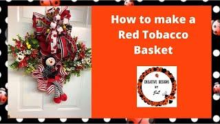 How to make a Tabacco Basket with Johnnie