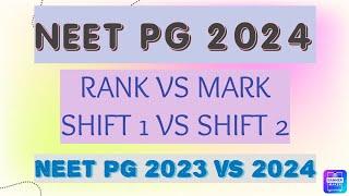 NEET PG 2024 Marks Vs Rank  Neet PG 2023 vs Neet PG 2024 #neetpg2024 #neetpgcounselling2024