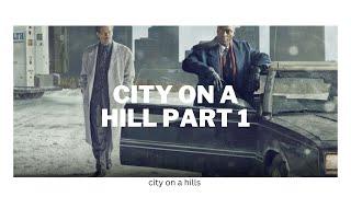 CITY ON A HILL Season 1 2019