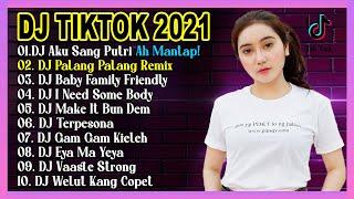 DJ TIKTOK TERBARU 2021 - DJ AKU SANG PUTRI FULL BASS VIRAL REMIX TERBARU 2021