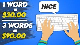 Earn $30 Per Word You Type Make Money Online 2024