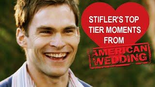 Stiflers Top Tier Moments  American Wedding