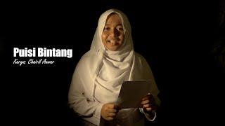 Poetry Reading  Puisi Bintang karya Chairil Anwar  Dibacakan oleh Siti Aisyah Adani