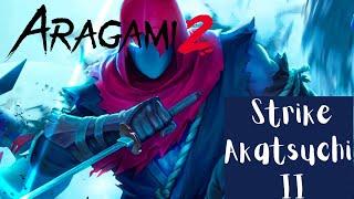 Aragami 2 Strike Akatsuchi II