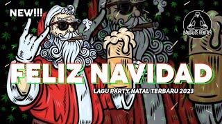 LAGU PARTY NATAL 2023  FELIZ NAVIDAD  Bangalos Remixer