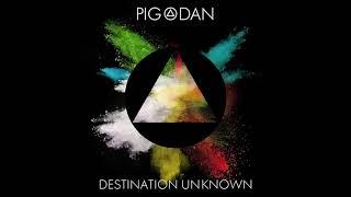 Pig&Dan - Destination Unknown Continuous Mix CD 1 Official Audio