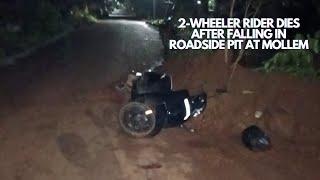 2-Wheeler Rider Dies After Falling In Roadside Pit At Mollem