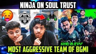 Ninja React on His Performance in SouL  Sardarji on Most Aggressive Team  SouL Bmps  Bgmi