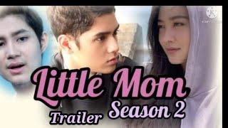 little mom season 2  Trailer