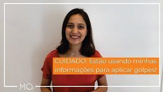 CUIDADO Estão usando minhas informações para aplicar golpes