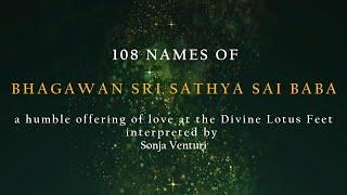 108 Names of Bhagawan Sri Sathya Sai Baba - interpreted by Sonja Venturi